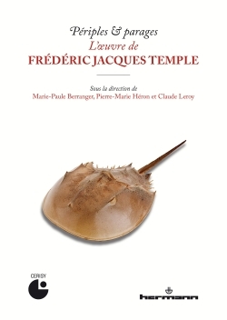 Périples & parages. L'oeuvre de Frédéric Jacques Temple - Marie-Paule Berranger