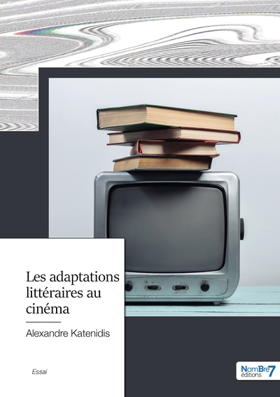 Les adaptations littéraires au cinéma