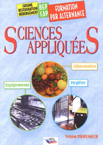 Sciences appliquées à l'hygiène, à l'alimentation, au matériel, Livre du professeur