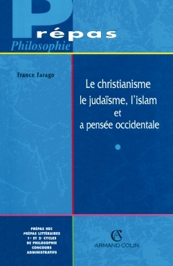 Le Christianisme, Le Judaïsme, L'Islam Et La Pensée Occidentale