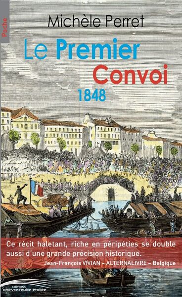 Le premier convoi 1848 - Michèle Perret