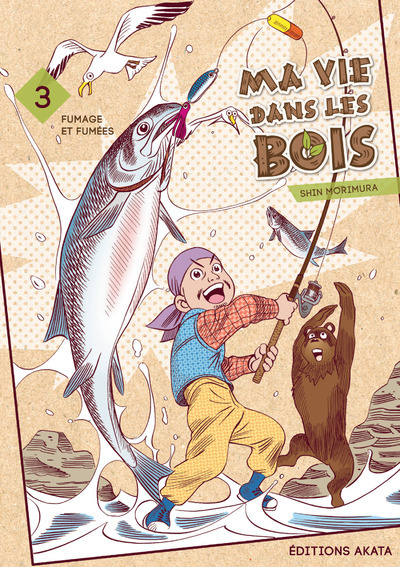 Ma vie dans les bois Volume 3