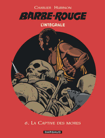 L'Intégrale Barbe Rouge Volume 6