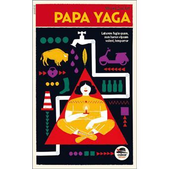 Papa Yaga - Muriel Zürcher