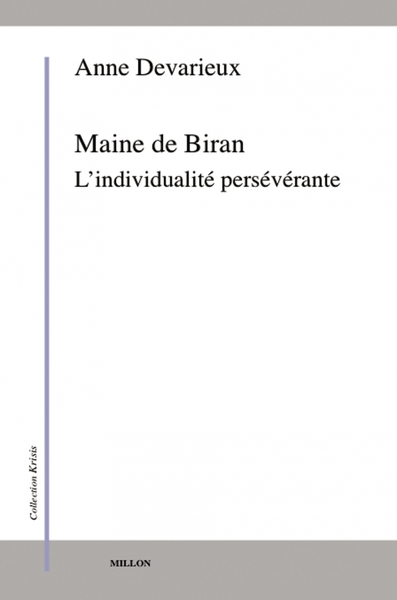 Maine de Biran / l'individualité persévérante