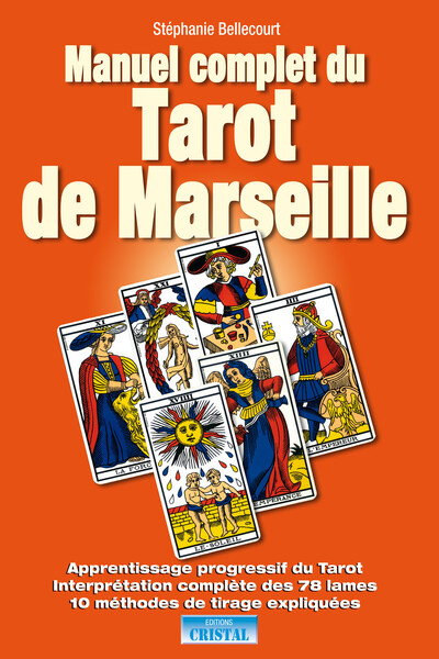 Manuel complet du tarot de Marseille