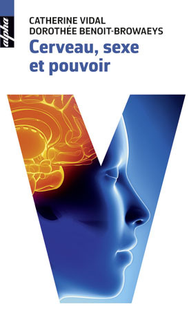 Cerveau, sexe et pouvoir