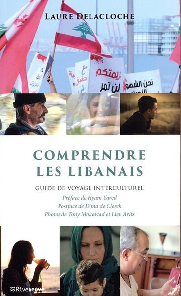 Comprendre les Libanais - Guide de voyage interculturel