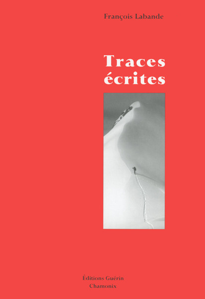 Traces Écrites - François Labande