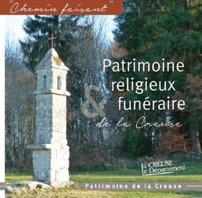 Patrimoine Religieux & Funeraire De La Creuse - Conseil Departemantal