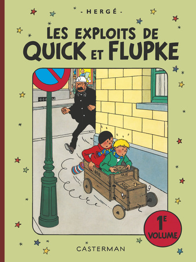 Les exploits de Quick et Flupke Volume 1