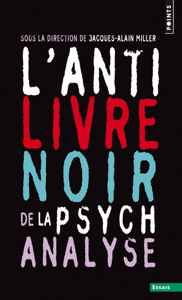 L'anti-Livre noir de la psychanalyse