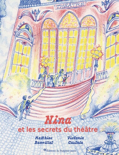 Nina et les secrets du théâtre