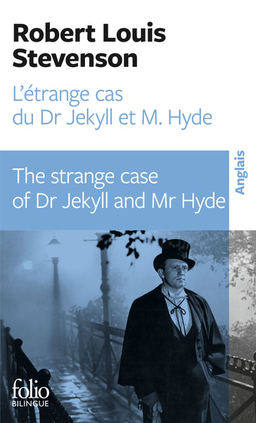 L'Étrange cas du Dr Jekyll et M. Hyde/The strange case of Dr Jekyll and Mr Hyde