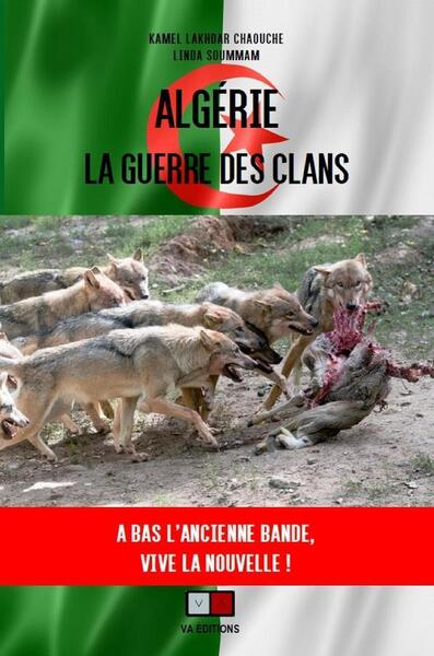 Algérie : la guerre des clans