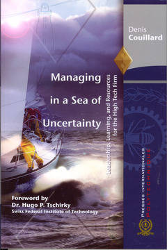 Managing in a Sea of Uncertainty