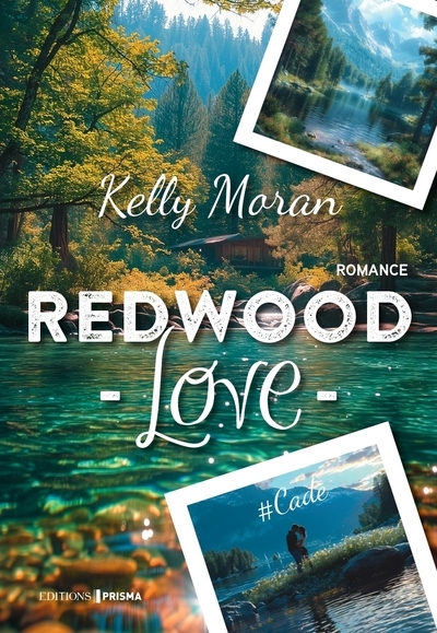 Redwood Love - Kelly Moran