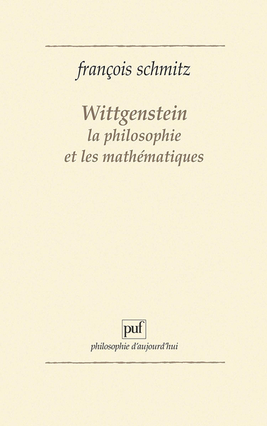 Wittgenstein, la philosophie et les mathématiques