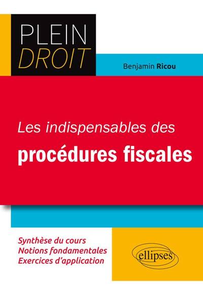 Les Indispensables Des Procedures Fiscales