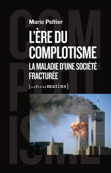 L'ère du complotisme