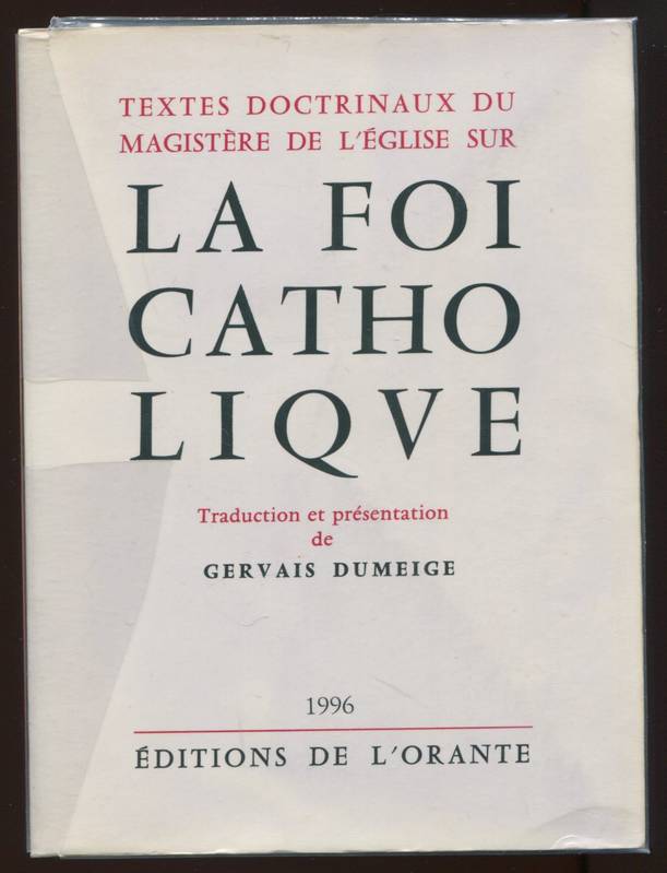 Textes doctrinaux du magistère de l'église sur la foi catholique - Gervais Dumeige