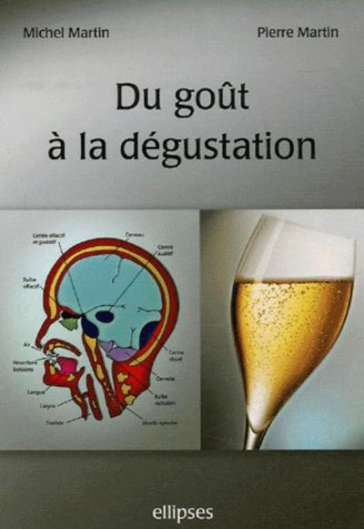 Du goût à la dégustation