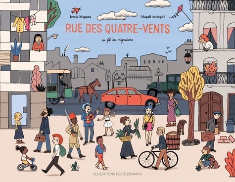 Rue des quatre-vents. Au fil des migrations