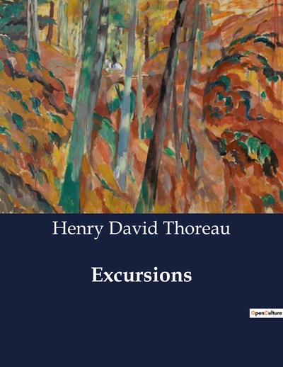 Excursions - Henry David Thoreau