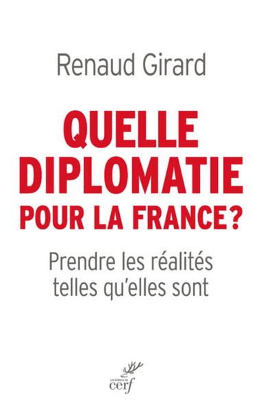 Quelle Diplomatie Pour La France ?