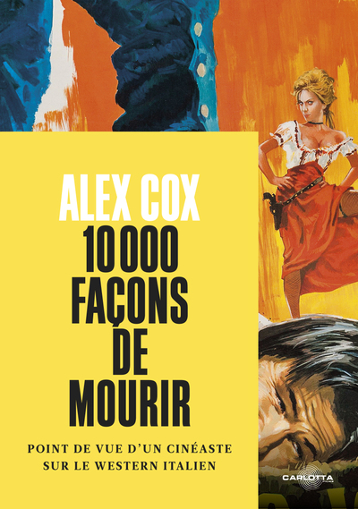 10 000 façons de mourir - Alex Cox