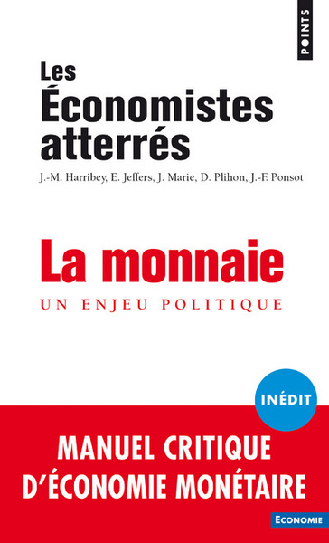 La Monnaie - Les Économistes atterrés