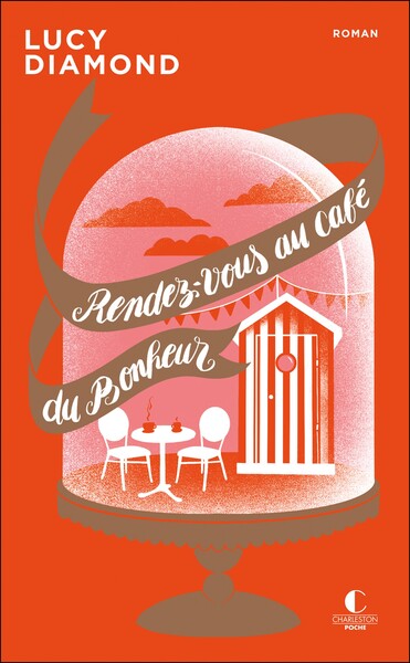 Rendez-vous au café du bonheur - édition 10 ans Charleston