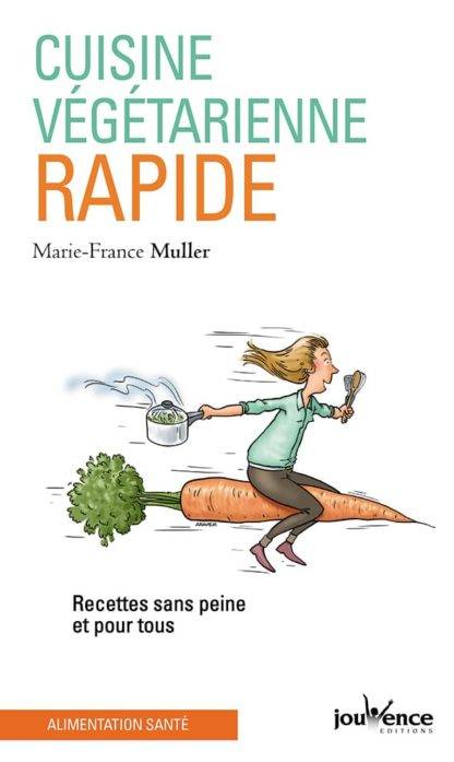 Cuisine végétarienne rapide