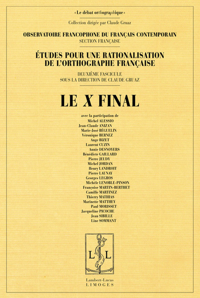 Etudes pour une rationalisation de l'orthographe française - Volume 2