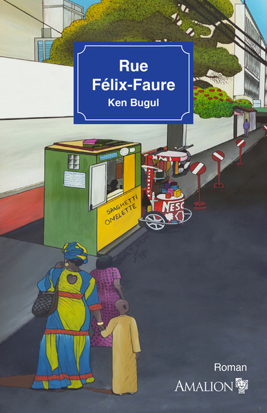 Rue Félix-Faure - Ken Bugul