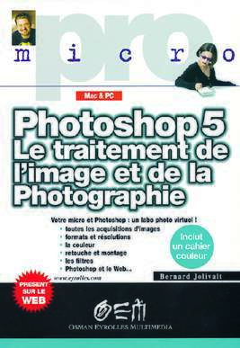 Photoshop 5, Traitement De L'Image Et De La Photo