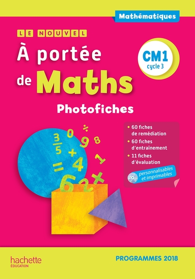 Le Nouvel A portée de maths CM1 - Photofiches - Edition 2019