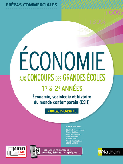 Économie Aux Concours Des Grandes Écoles, Économie, Sociologie Et Histoire Du Monde Contemporain, Économie Approfondie