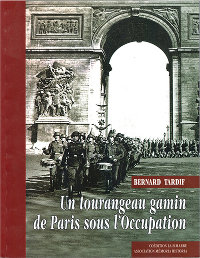 Un Tourangeau gamin de Paris sous l'Occupation