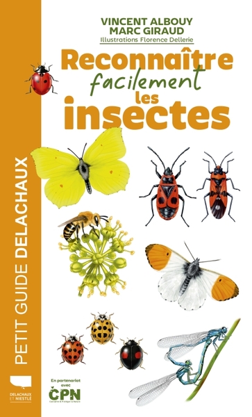 Reconnaître facilement les insectes - Vincent Albouy