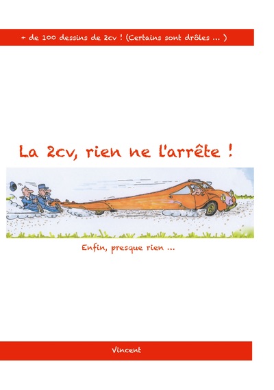 La 2cv , rien ne l'arrête !