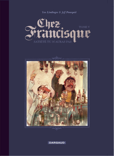 Chez Francisque Volume 5