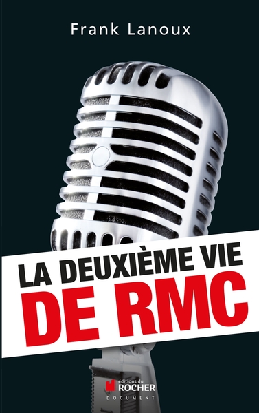 La Deuxième Vie De Rmc