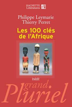 Les 100 clés de l'Afrique