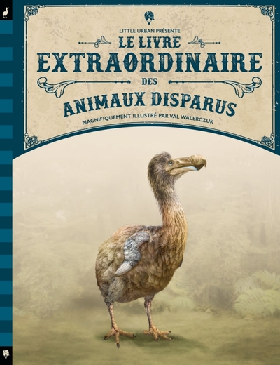 Le livre extraordinaire des animaux disparus - Taylor Barbara