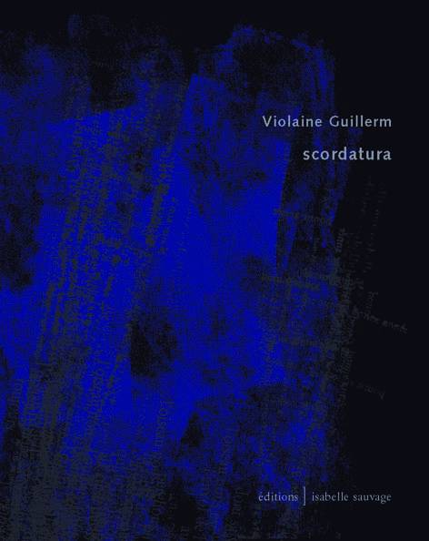 Scordatura - Violaine Guillerm