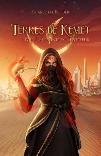 L'Étreinte Du Tentateur, Terres De Kemet