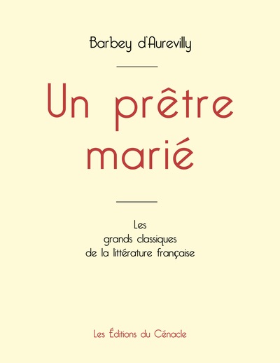 Un prêtre marié de Barbey d'Aurevilly (édition grand format)