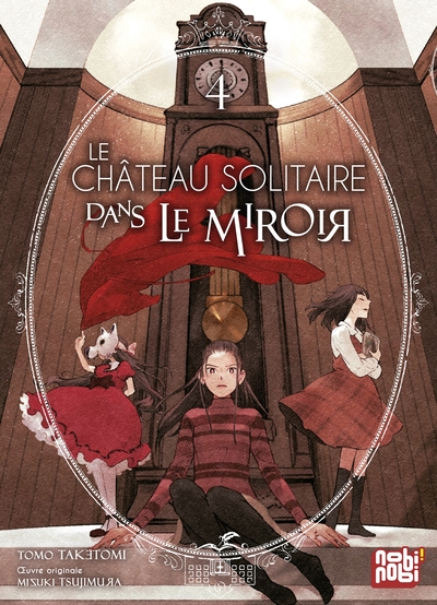 Le château solitaire dans le miroir Volume 4