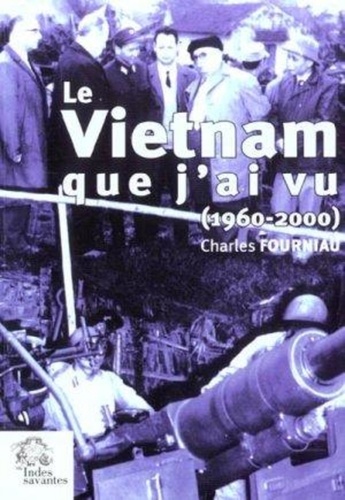 Le Vietnam Que J Ai Vu